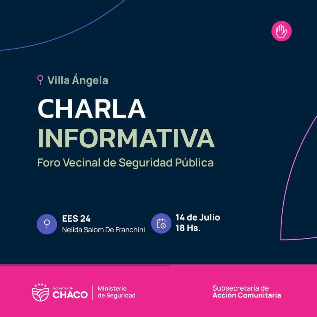Charla informativa sobre seguridad pública en Villa Ángela