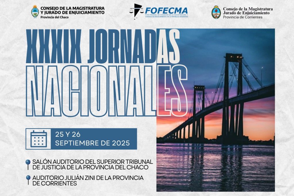 Consejos de la Magistratura de todo el país se reunirán en Resistencia y Corrientes