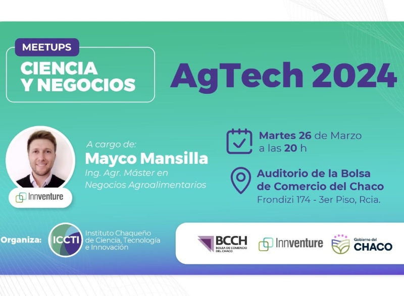 Nueva edición de “Meetups Ciencia y Negocios” enfocado en el uso de tecnología en el agro Nueva edición de “Meetups Ciencia y Negocios” enfocado en el uso de tecnología en el agro