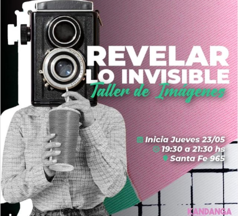 Revelar lo invisible, taller de fotografía e imágenes de Pablo Caprarulo en Kandanga Revelar lo invisible, taller de fotografía e imágenes de Pablo Caprarulo en Kandanga