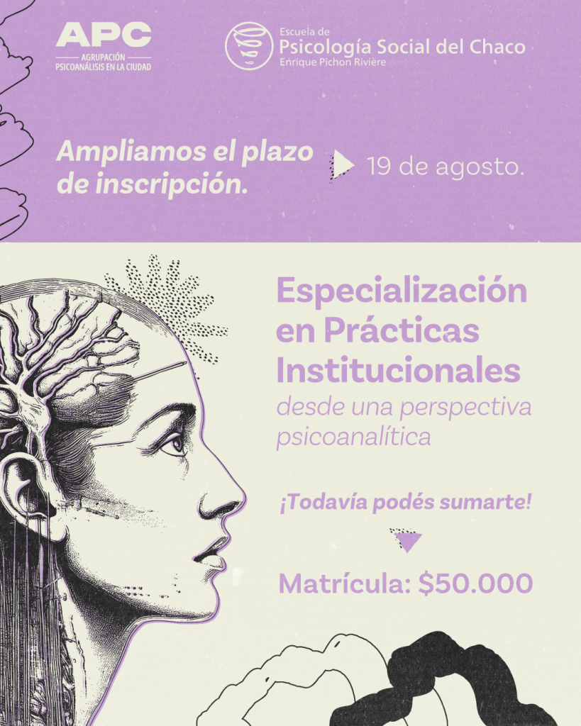 Se extiende la inscripción para la especialización en prácticas institucionales desde una perspectiva psicoanalítica