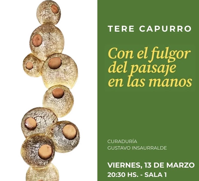 El MUBA inaugura la temporada “Con el fulgor del paisaje en las manos”, de Tere Capurro El MUBA inaugura la temporada “Con el fulgor del paisaje en las manos”, de Tere Capurro